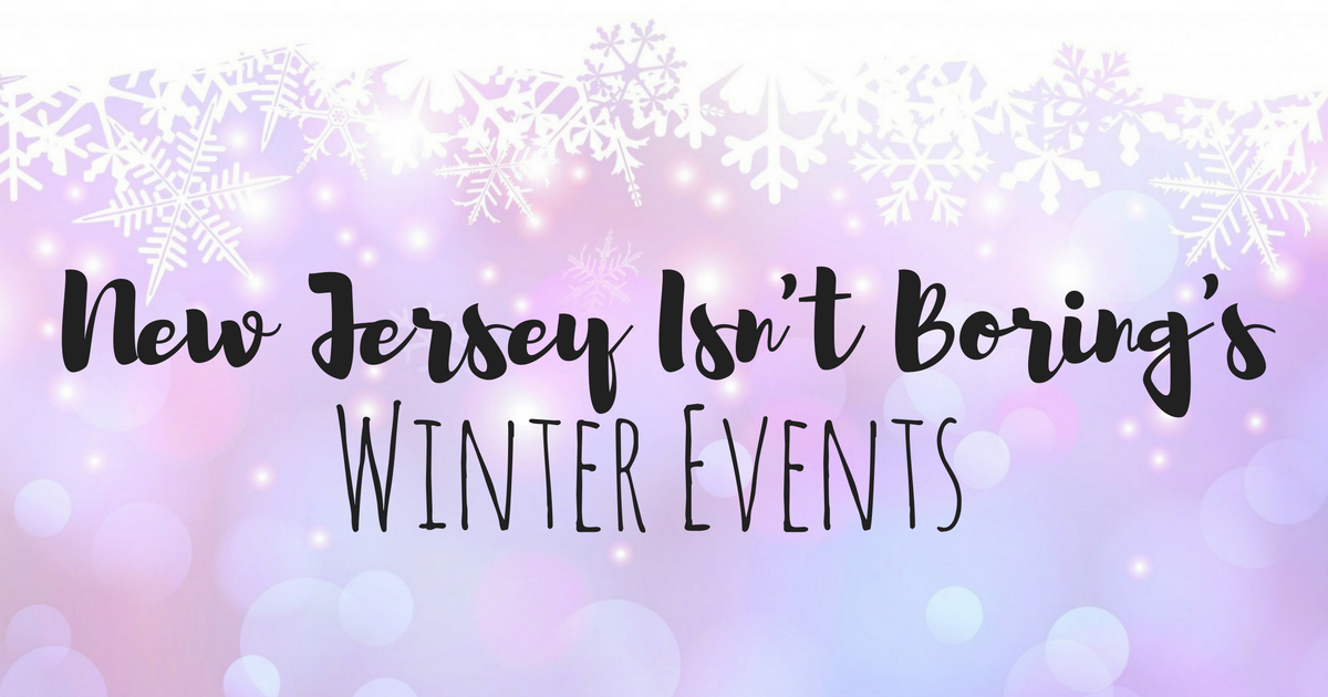 holiday-and-winter-events-in-new-jersey-for-2016