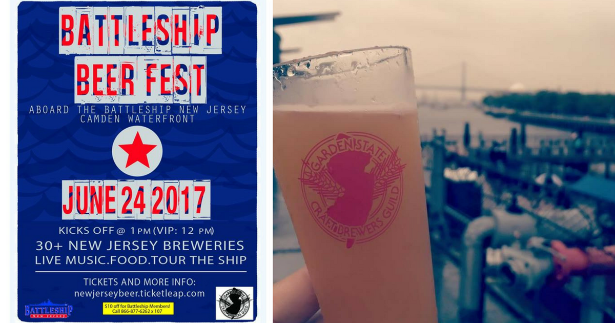 Battleship NJ Beer Fest is Back on June 24th in Camden, NJ